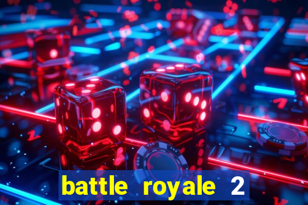 battle royale 2 filme completo dublado